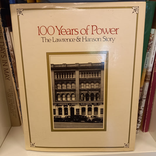 100 Years of Power: The Lawrence and Hanson Story – Lawrence and Hanson, 1986 – Hardcover (Very Good Condition)-Industrial History / Australian Business-Tilbrook and Co