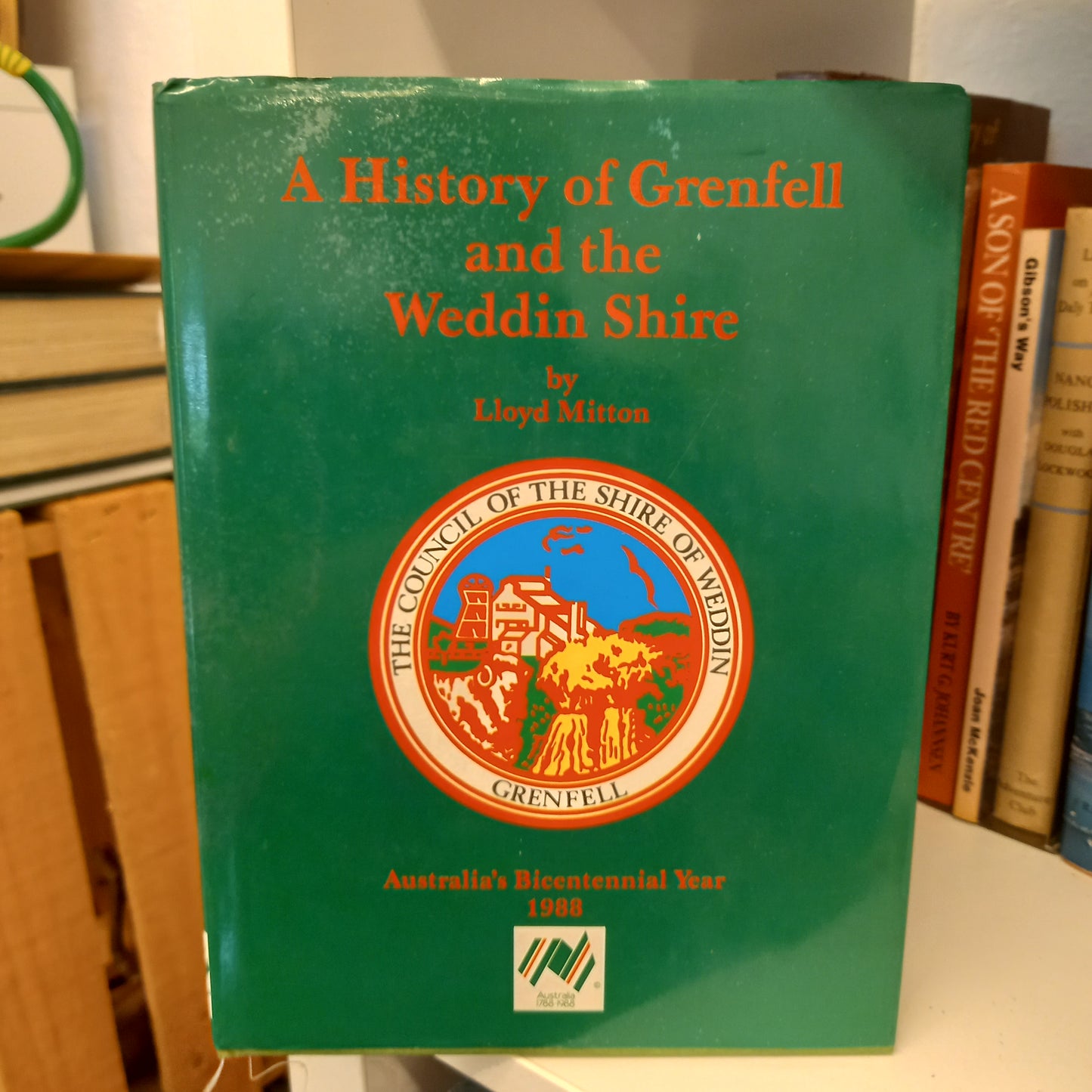 A History of Grenfell and the Weddin Shire by Lloyd Mitton-Books-Tilbrook and Co