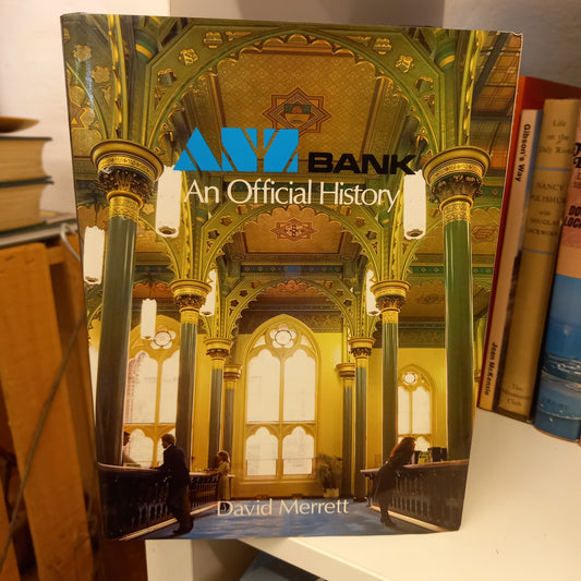 ANZ Bank An Official History by D.T. Merrett-Books-Tilbrook and Co