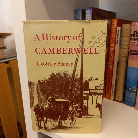 A history of Camberwell by Geoffrey Blainey-Books-Tilbrook and Co