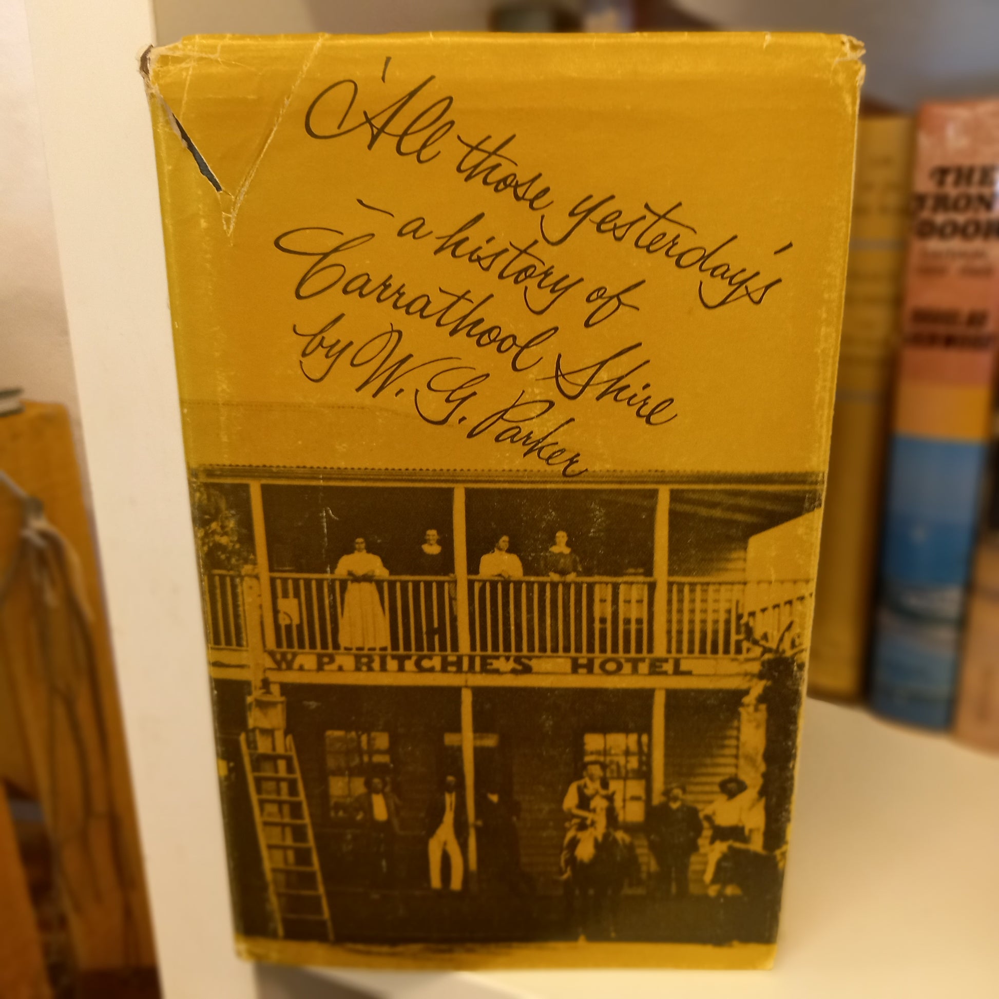 All Those Yesterdays A History of Carrathool Shire by W G Parker-Books-Tilbrook and Co