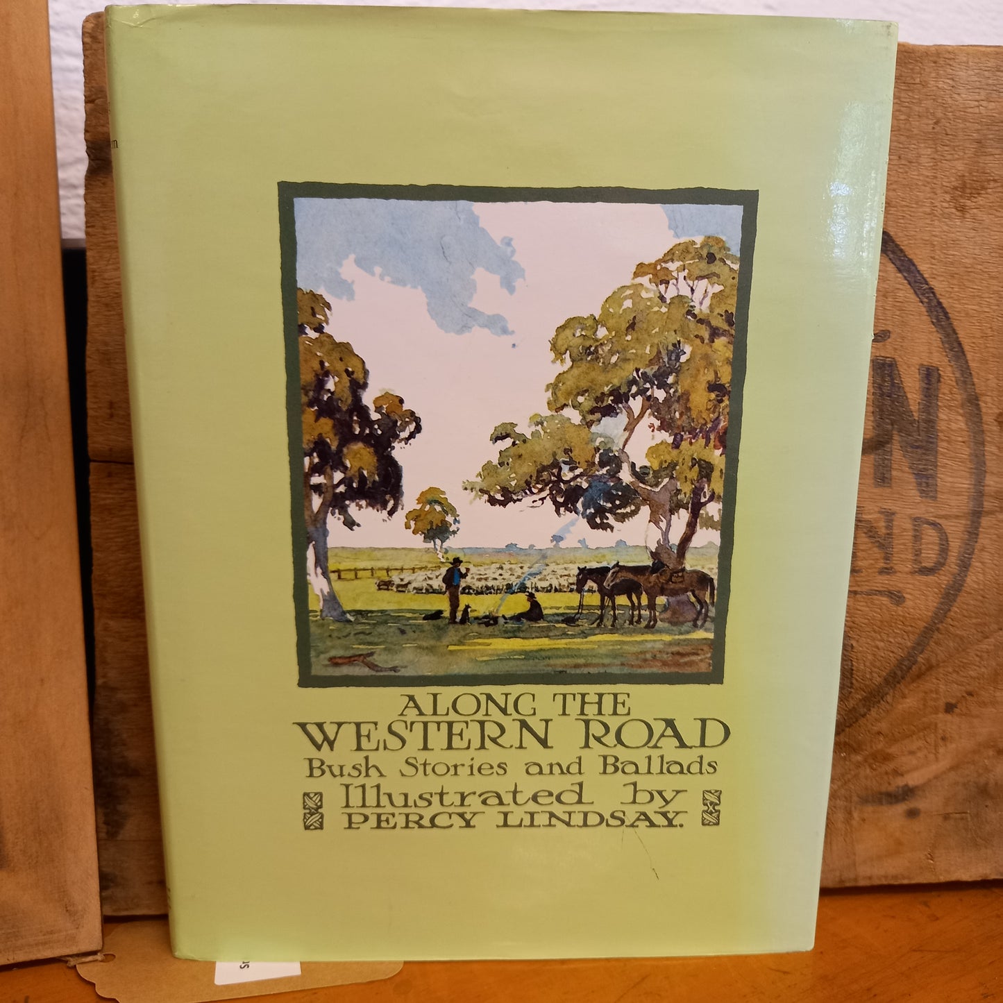 Along the western road: Bush stories and ballads by Percy Lindsay-Book-Tilbrook and Co