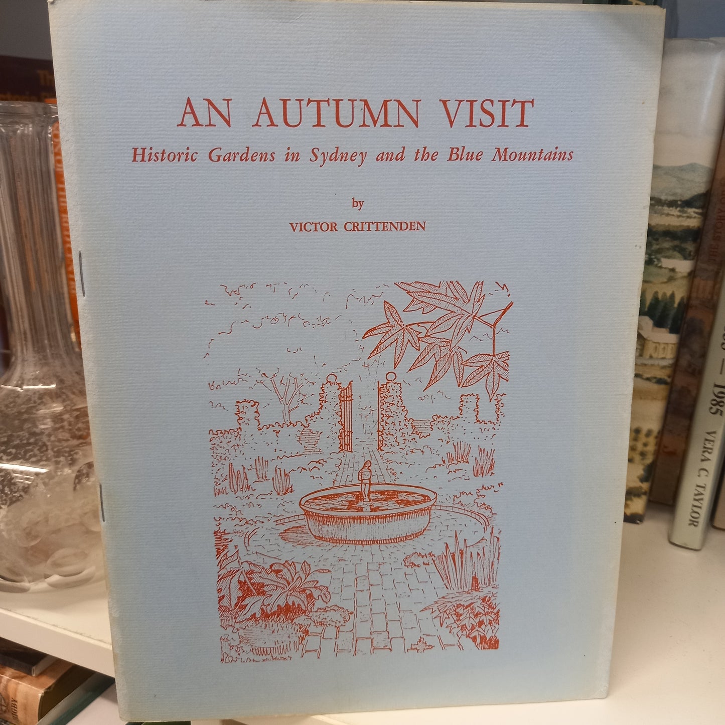 An autumn visit historic gardens in Sydney and the Blue Mountains by Victor Crittenden-Books-Tilbrook and Co