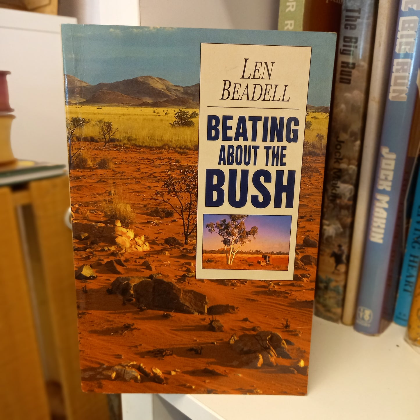Beating about the bush by Len Beadell-Books-Tilbrook and Co