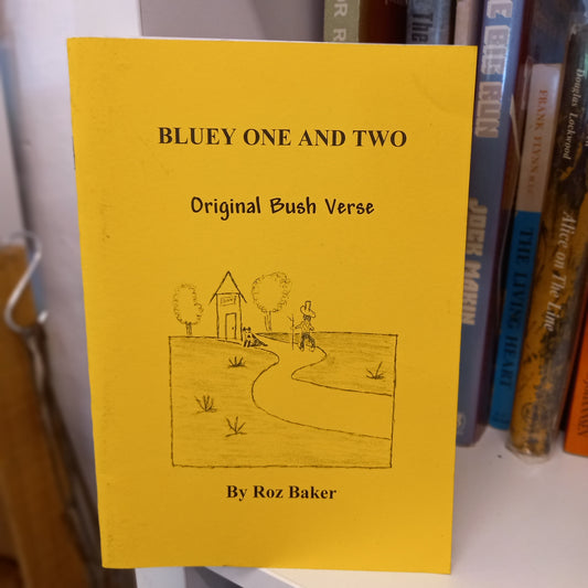 Bluey One and Two Original Bush Verse by Roz Baker-Books-Tilbrook and Co
