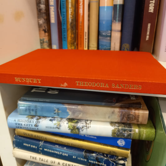 Bunbury some early history by Theodora Sanders-Books-Tilbrook and Co