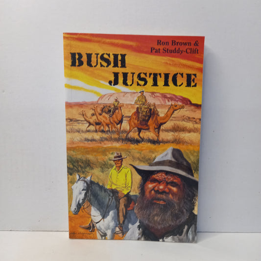 Bush Justice by Pat Brown, Ron & Studdy-Clift-Book-Tilbrook and Co
