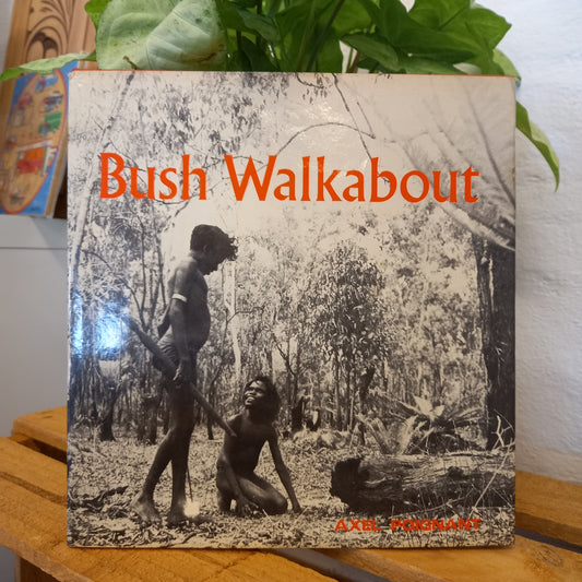 Bush Walkabout by Axel Poignant-Book-Tilbrook and Co