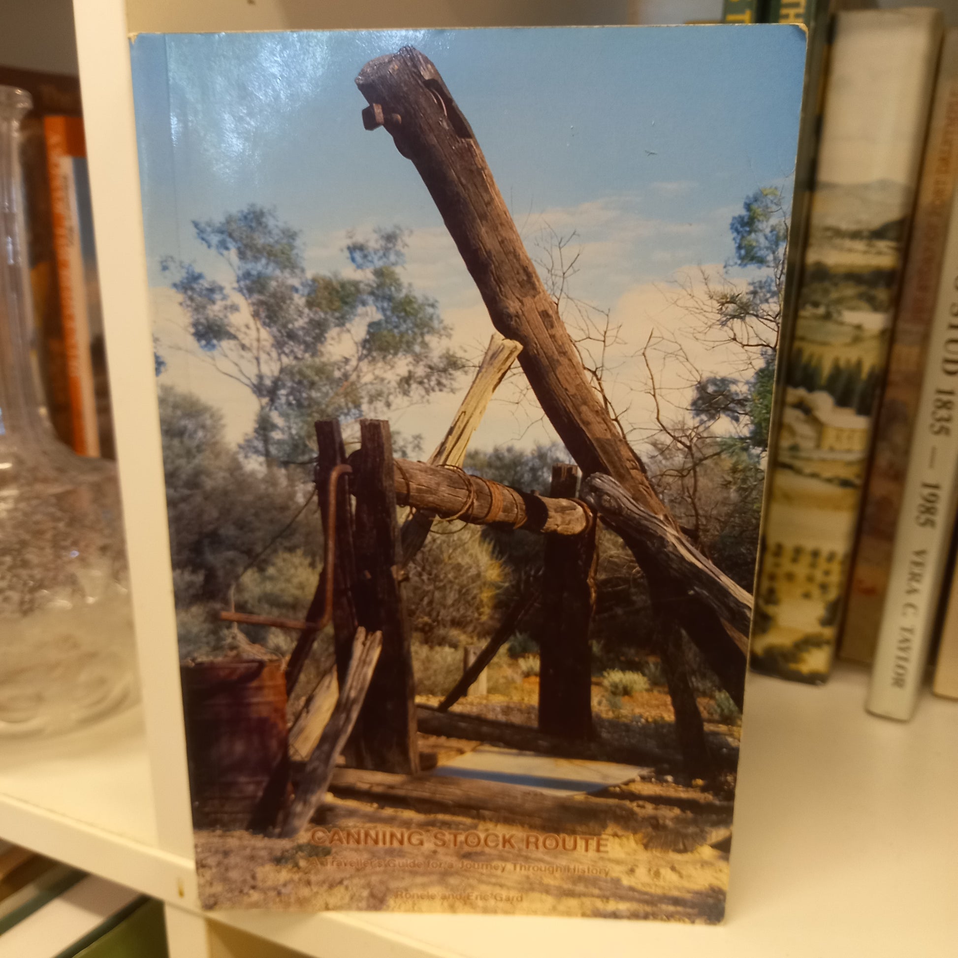 Canning Stock Route a travellers guide for a journey through history by Ronele and Eric Gard-Books-Tilbrook and Co