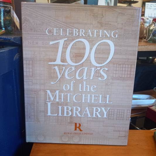 Celebrating 100 years of the Mitchell Library-Book-Tilbrook and Co