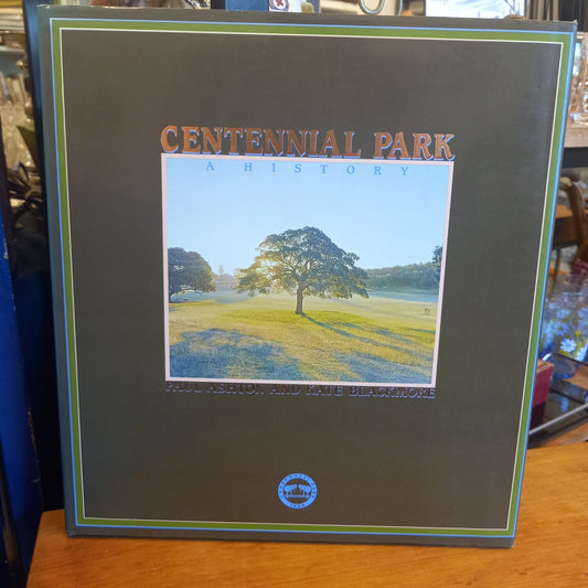 Centennial Park A History by Paul Ashton and Kate Blackmore-Book-Tilbrook and Co