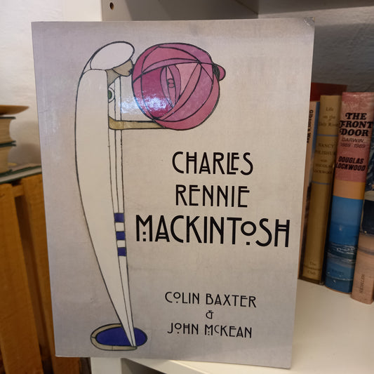Charles Rennie Mackintosh by John McKean and Colin Baxter-Books-Tilbrook and Co