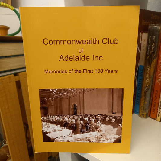 Commonwealth Club of Adelaide memories of the first 100 years-Books-Tilbrook and Co
