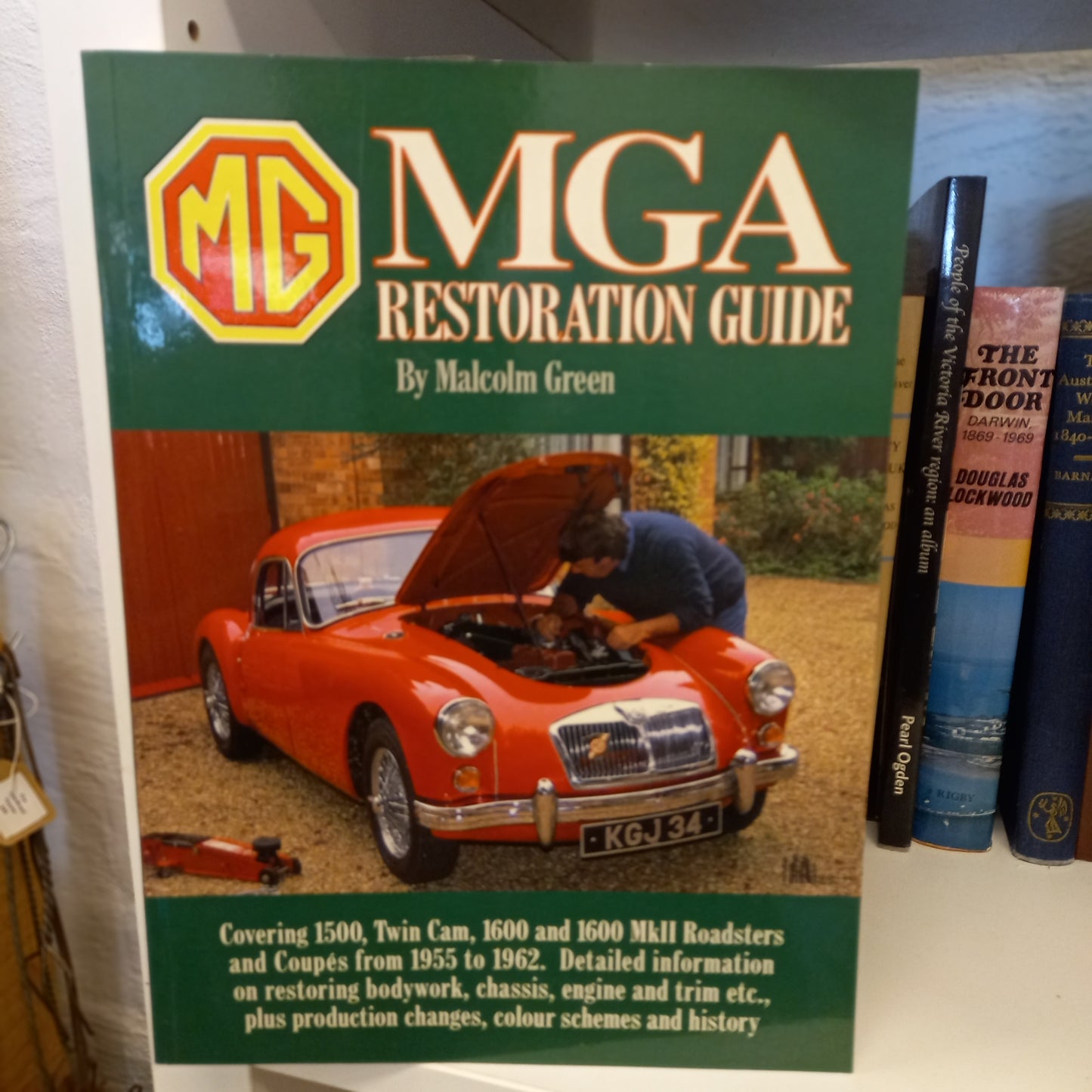 MGA Restoration Guide by Malcolm Green (2008)-Book – Non-Fiction/Automotive/Restoration Guide/British Classic Cars-Tilbrook and Co