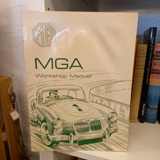MG MGA Workshop Manual 1500, 1600 and 1600 Mk2: AKD600D by MG Cars Ltd. (1996)-Book – Non-Fiction/Workshop Manual/Automotive/British Classic Cars-Tilbrook and Co