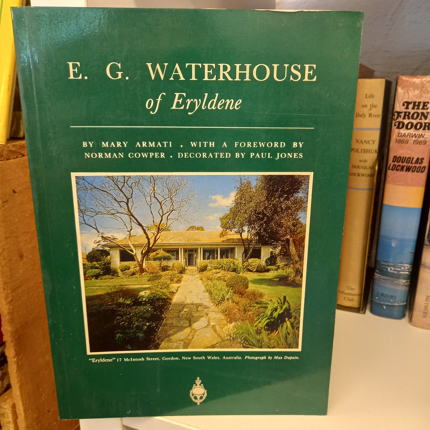 E.G. Waterhouse of Eryldene by Mary Armati-book-Tilbrook and Co