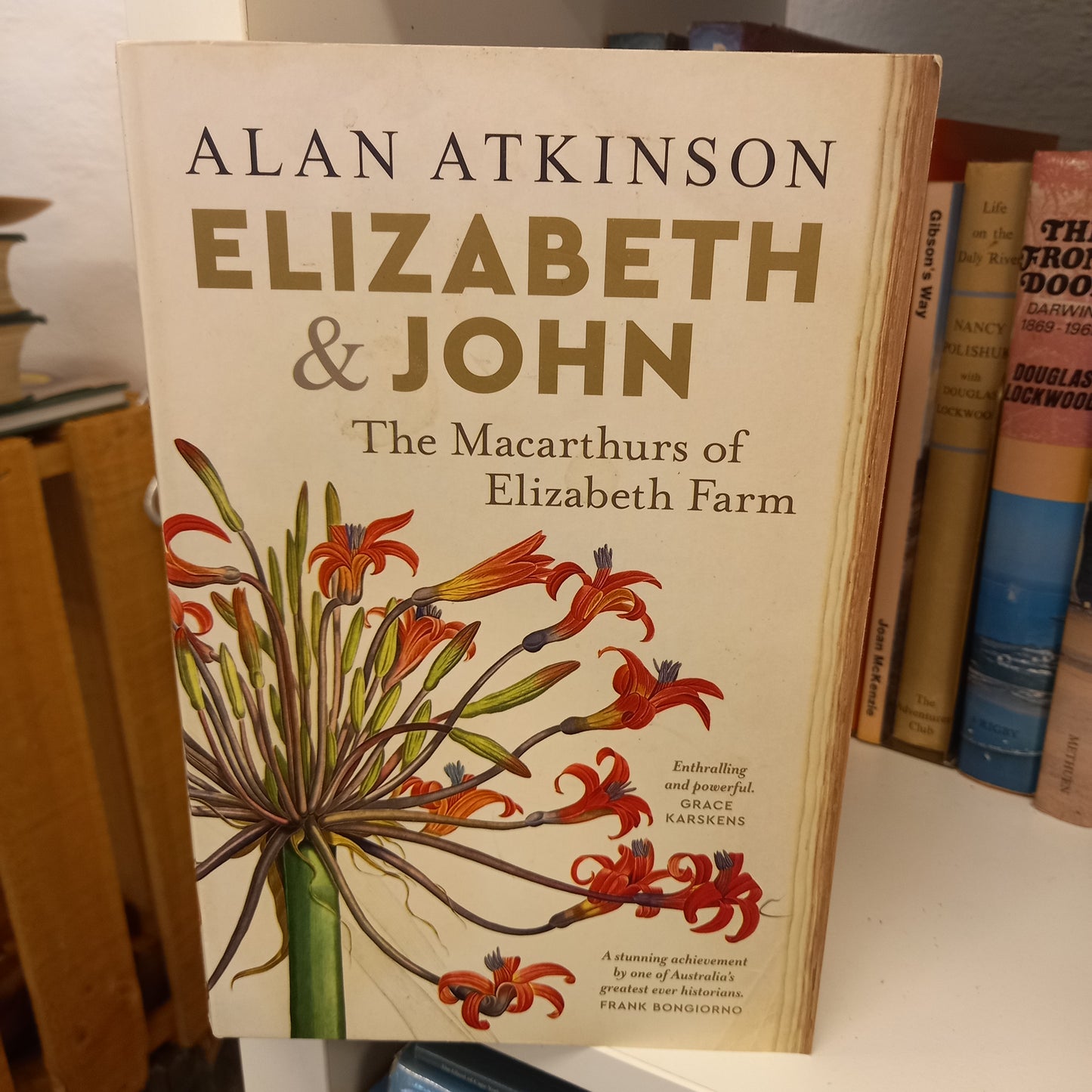 Elizabeth and John The Macarthurs of Elizabeth Farm by Alan Atkinson-Books-Tilbrook and Co