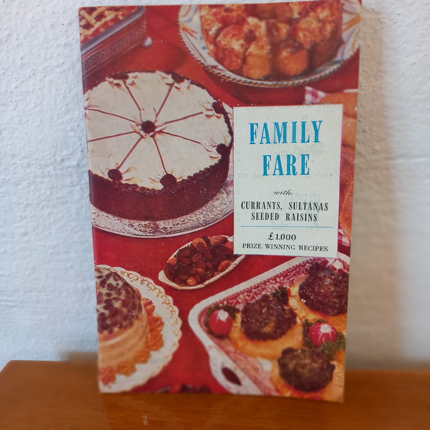 Family fare with currants, sultanas, seeded raisins : £1,000 prize winning recipes-Ephemera-Tilbrook and Co