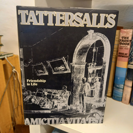 Friendship is Life A History of Tattersall's Club Brisbane by Robert Longhurst-Books-Tilbrook and Co