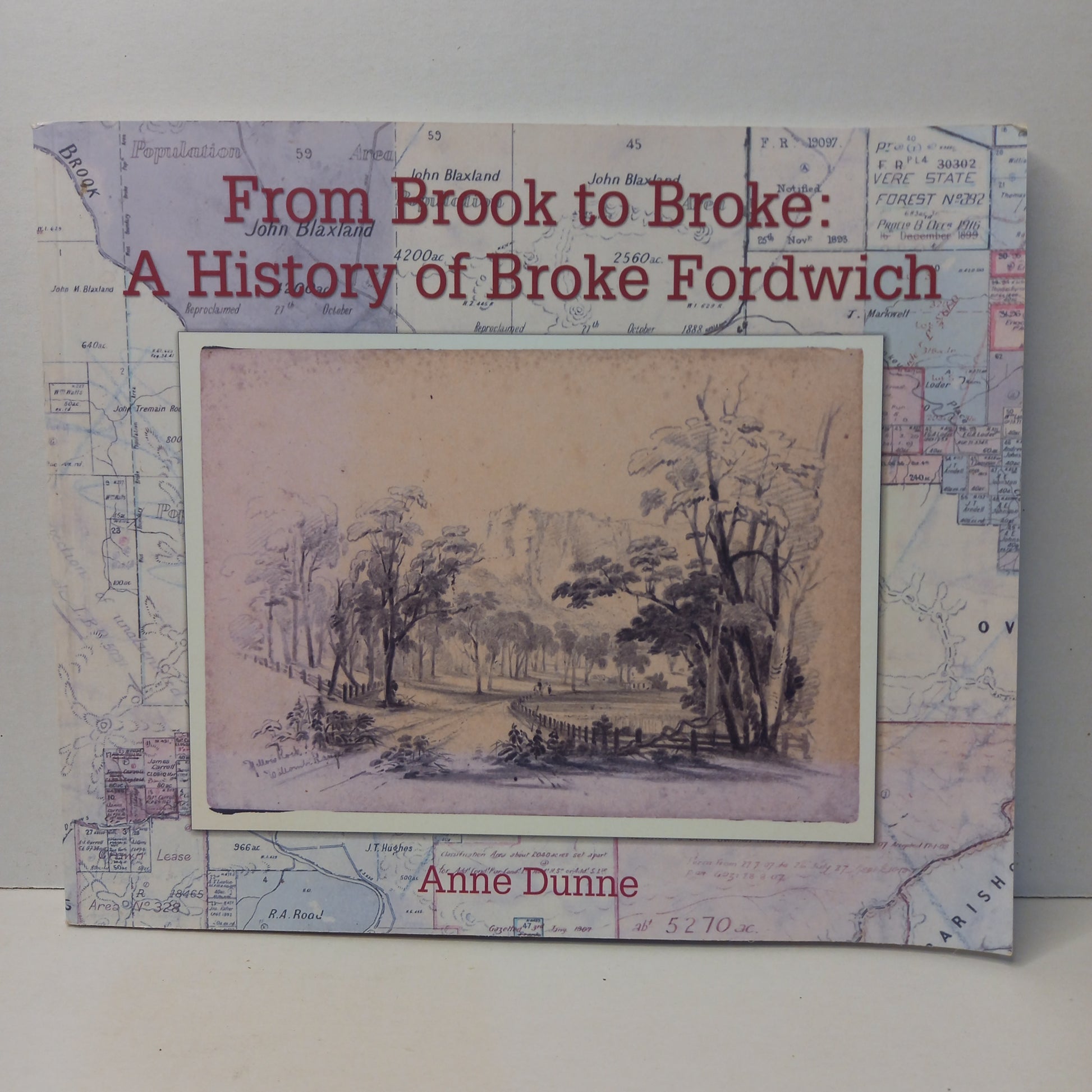 From Brook to Broke: A History of Broke Fordwich by Anne Dunne-Book-Tilbrook and Co