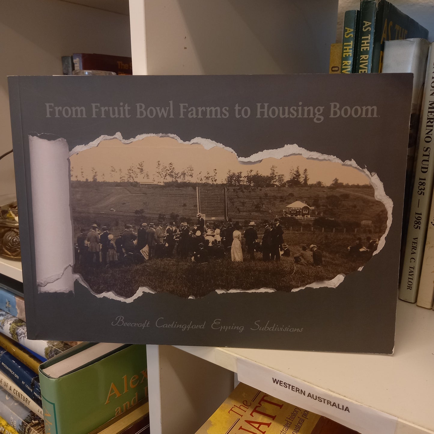 From Fruit Bowl Farms to Housing Boom Beecroft, Carlingford, Epping Subdivisions-Books-Tilbrook and Co