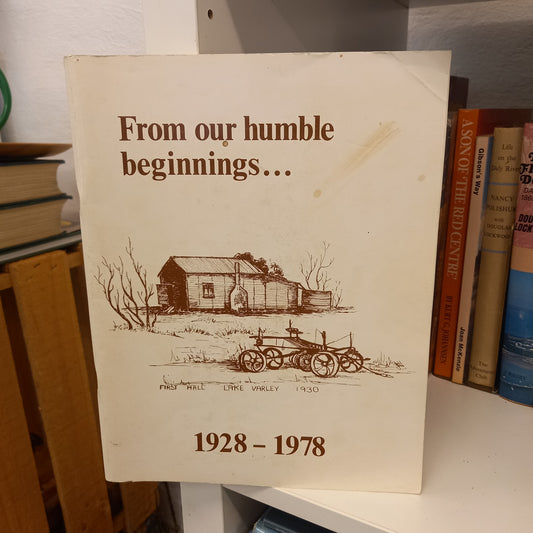 From our humble beginnings Lake Varley-Holt Rock 1928-1978-Books-Tilbrook and Co