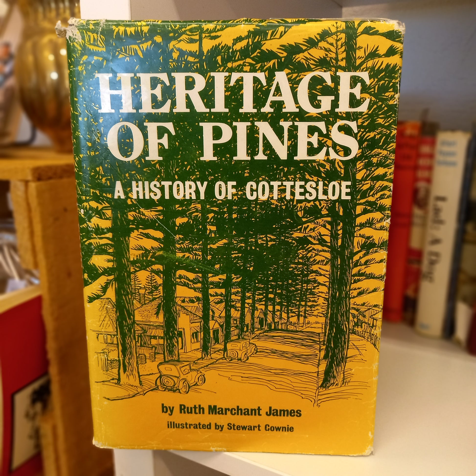 Heritage of Pines A History of the Town of Cottesloe Western Australia by Ruth Marchant James-Books-Tilbrook and Co