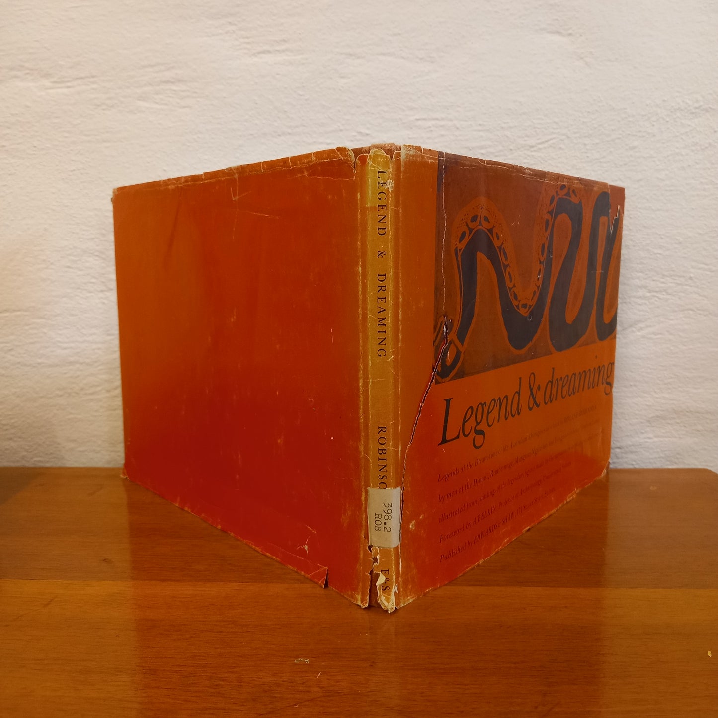 Legend and Dreaming. Legends of the dream-time of the Australian Aborigines as related to Roland Robinson-Books-Tilbrook and Co