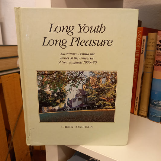 Long youth, long pleasure adventures by Cherry Robertson-Books-Tilbrook and Co