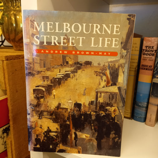Melbourne street life The itinerary of our day by Andrew Brown May-Book-Tilbrook and Co