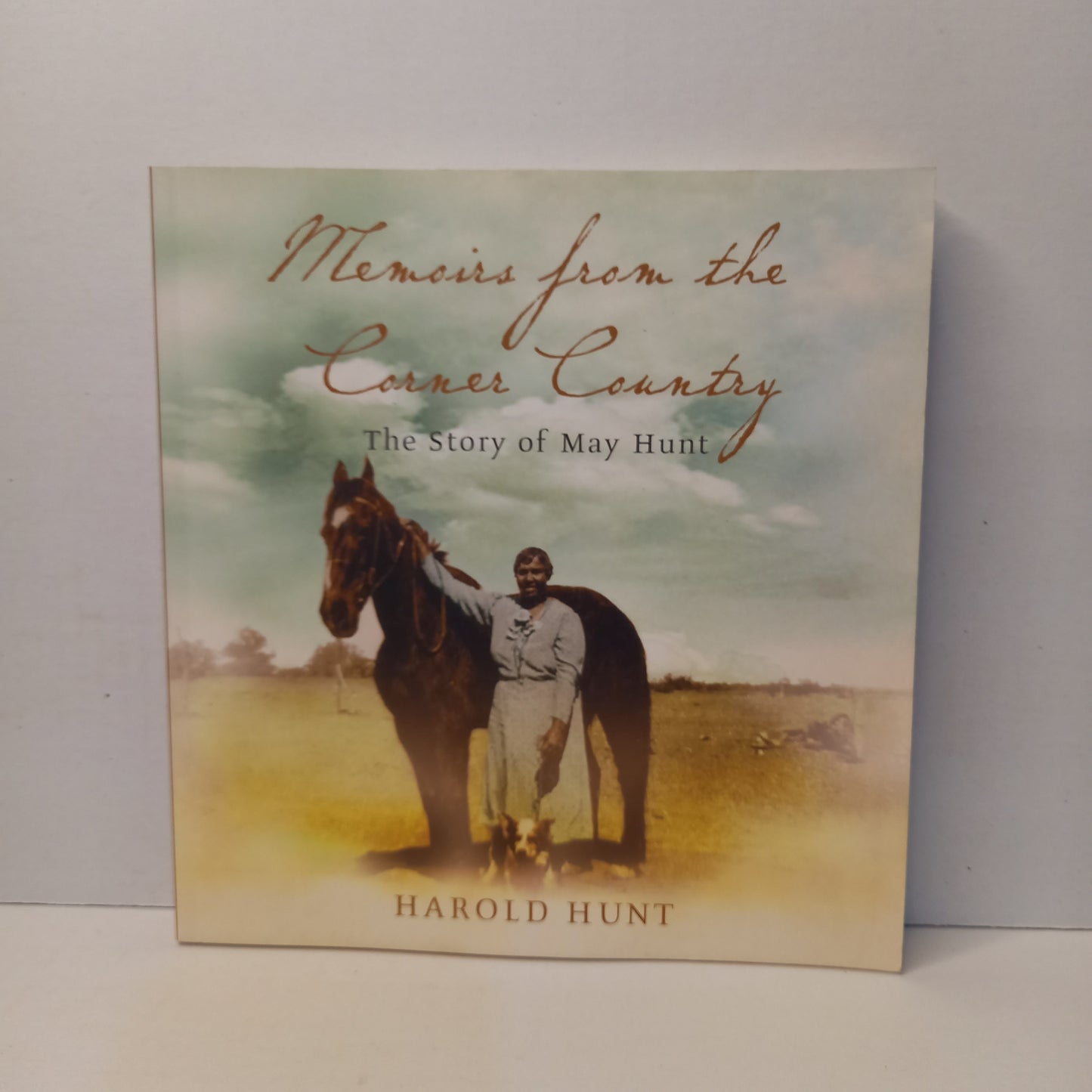 Memoirs from the Corner Country by Harold Hunt-Book-Tilbrook and Co