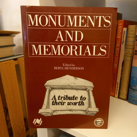 Monuments and memorials edited by Beryl Henderson-Books-Tilbrook and Co