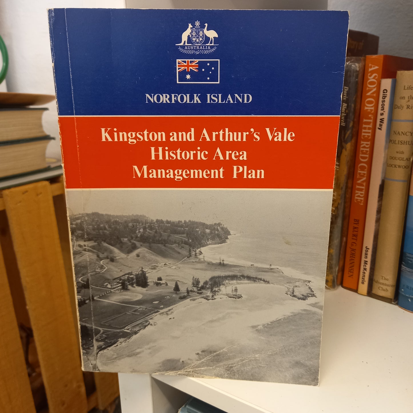 Norfolk Island, Kingston and Arthur's Vale historic area management plan by Department of Home Affairs and Environment-Books-Tilbrook and Co