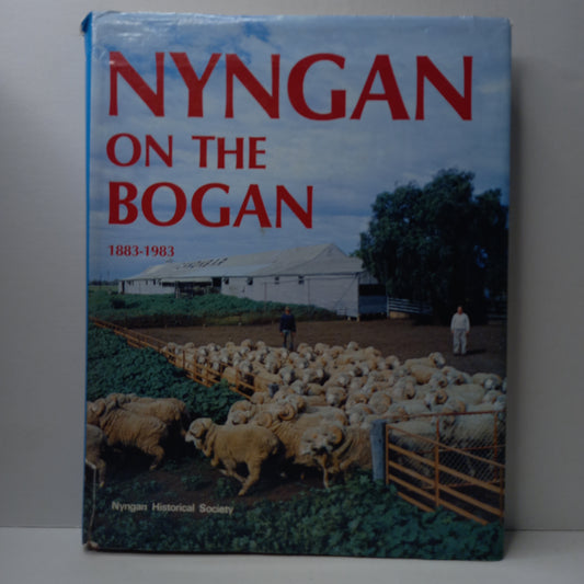 Nyngan On The Bogan Centenary Year 1983 (1883-1983)-Book-Tilbrook and Co