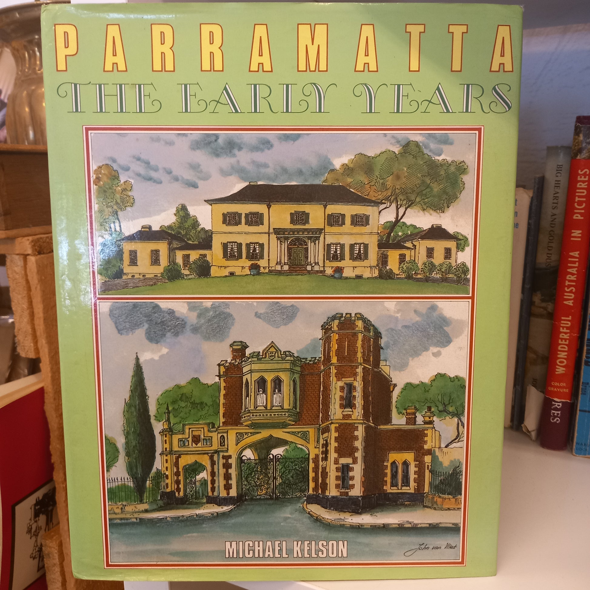 Parramatta: The Early Years, With Extracts From The Jubilee History Of Parramatta 1911 by Michael Kelson-Book-Tilbrook and Co