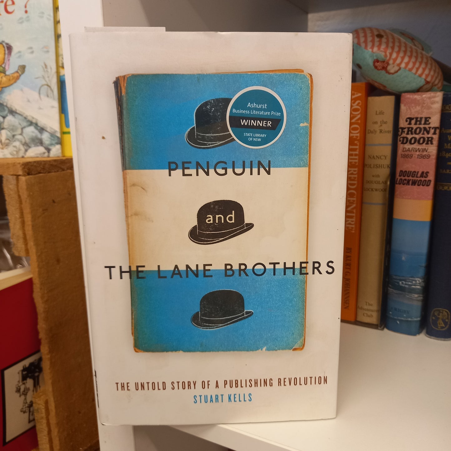 Penguin and the Lane Brothers The Untold Story of a Publishing Revolution by Stuart Kells-Book-Tilbrook and Co