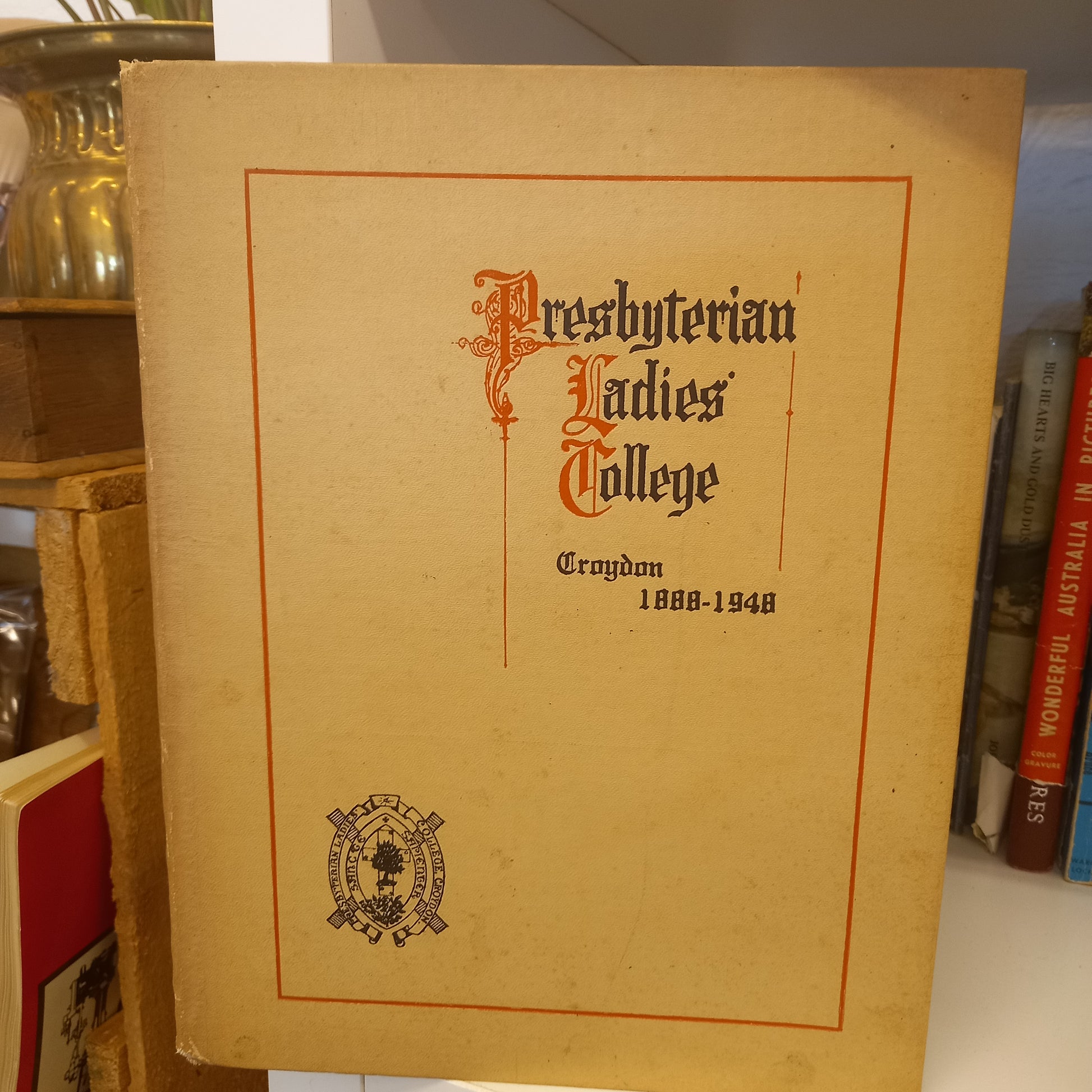 Presbyterian Ladies' College, Croydon 1888-1948-Book-Tilbrook and Co
