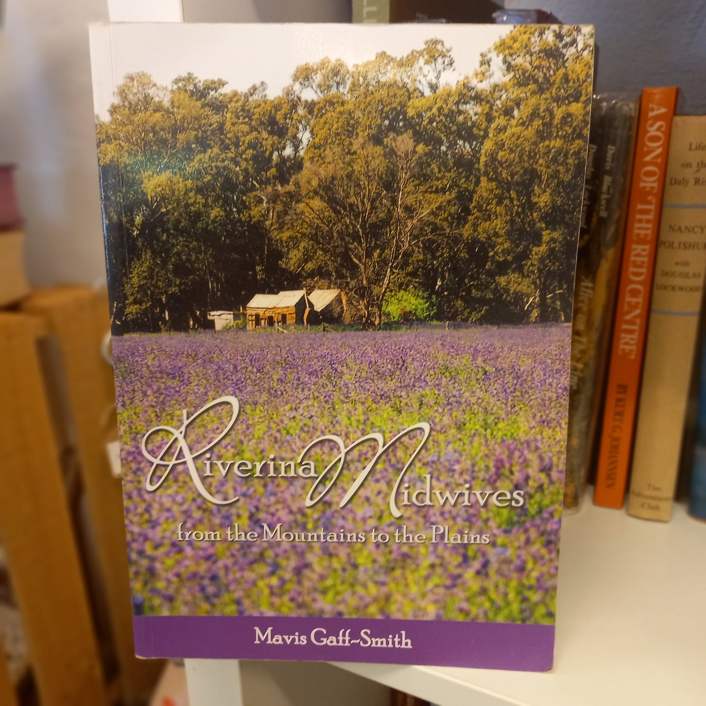 Riverina midwives from the mountains to the plains by Mavis Gaff-Smith-Books-Tilbrook and Co