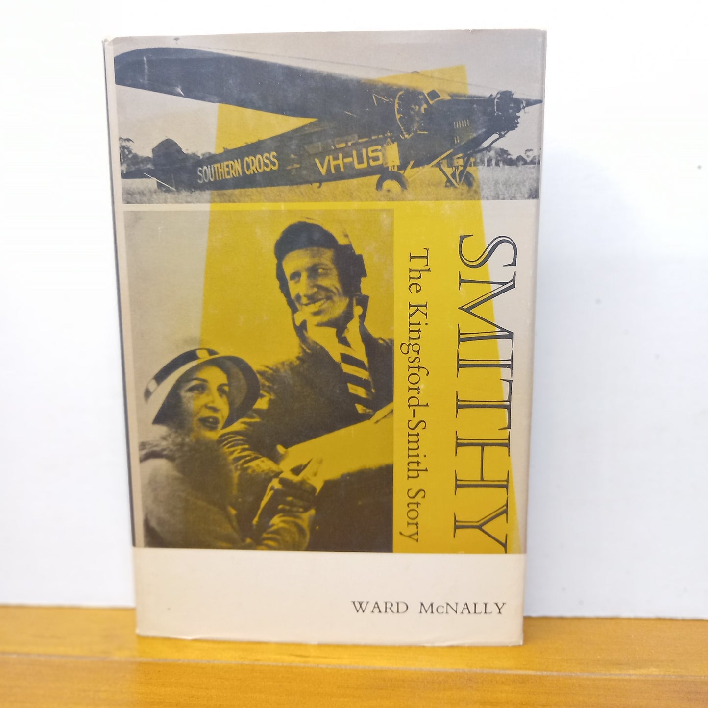 Smithy: The Kingsford-Smith Story by Ward McNally | Biography of Australia’s Aviation Pioneer (1967)-Biography / Aviation History-Tilbrook and Co