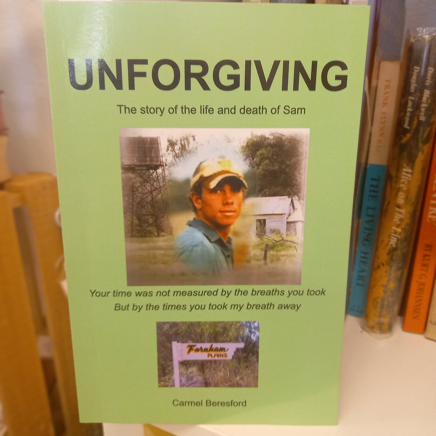 Unforgiving: The Story of the Life and Death of Sam by Carmel Beresford (2018, Softcover)-Book – Australian True Crime / Biography-Tilbrook and Co