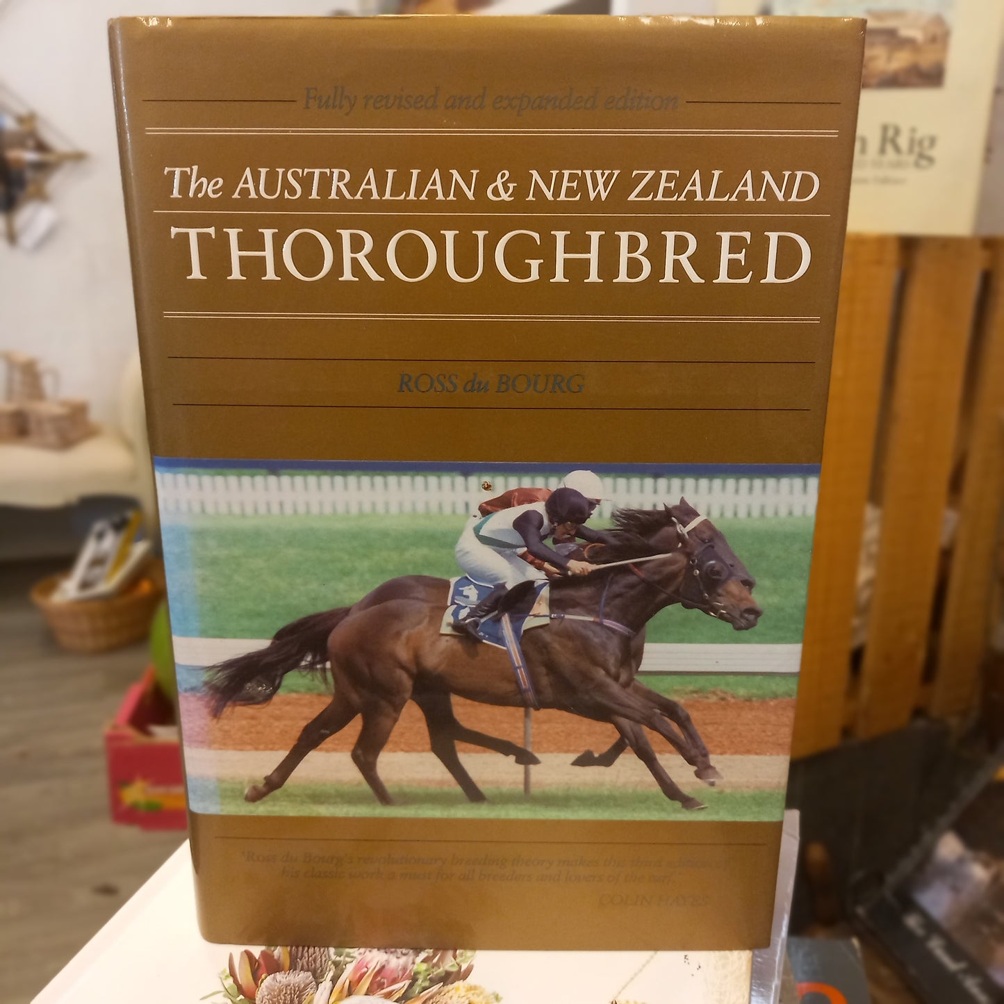 The Australian & New Zealand Thoroughbred by Ross du Bourg (Revised Edition)-Book - Equine History / Thoroughbred Racing / Australian & New Zealand Sport-Tilbrook and Co