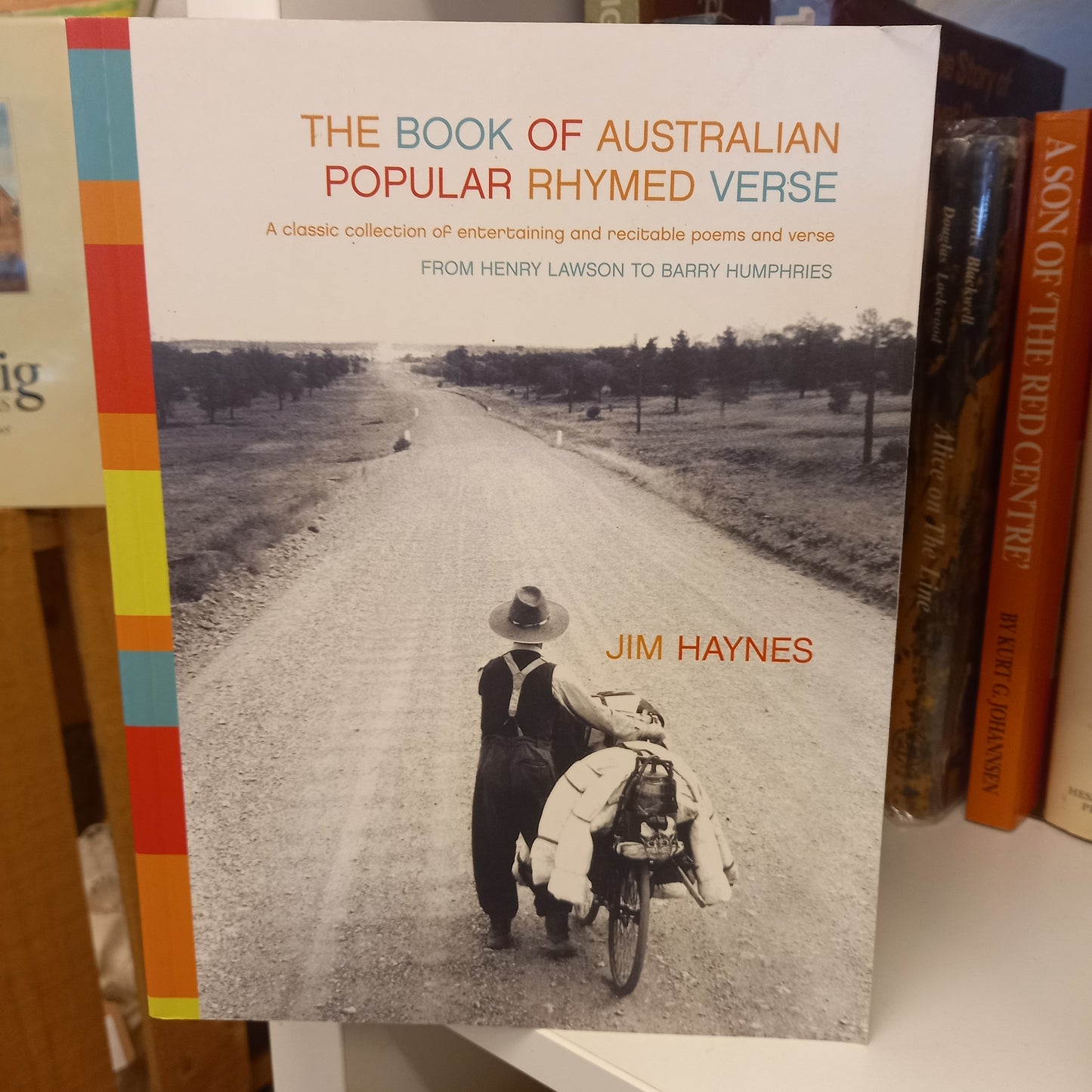 The Book of Australian Popular Rhymed Verse: A Classic Collection of Entertaining and Recitable Poems and Verse – From Henry Lawson to Barry Humphries Edited by Jim Haynes-Book - Australian Poetry Anthology / Folk & Popular Verse-Tilbrook and Co