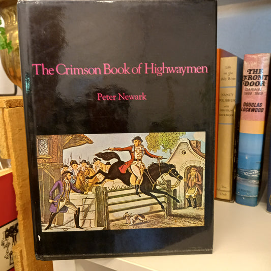 The Crimson Book of Highwaymen by Peter Newark-Book-Tilbrook and Co