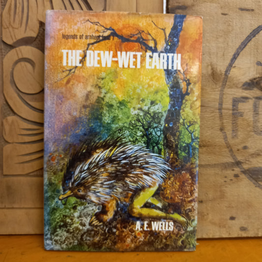 The Dew-wet Earth by A.E. Wells-Books-Tilbrook and Co