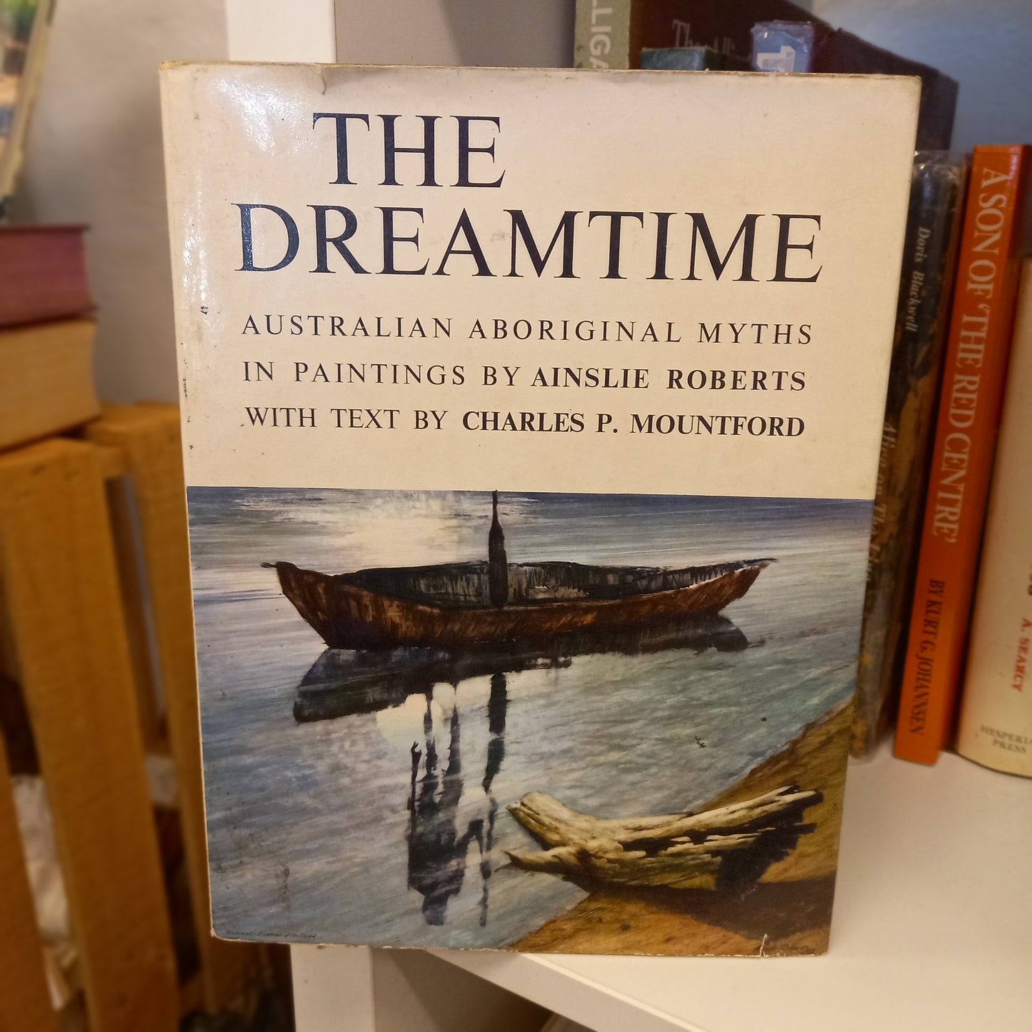 The Dreamtime: Australian Aboriginal Myths in Paintings by Ainslie Roberts, with text by Charles P. Mountford (1966)-Book - Aboriginal folklore and mythology / Illustrated cultural heritage / Art book-Tilbrook and Co