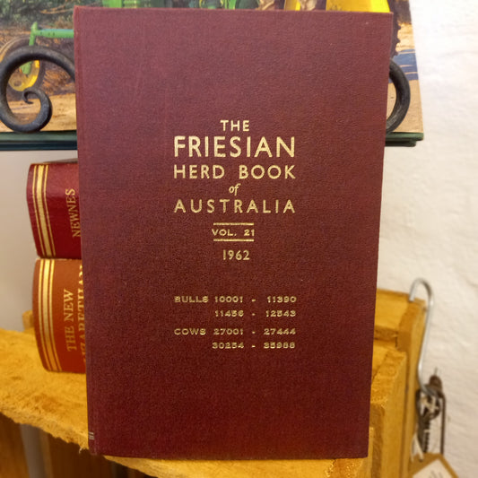 The Friesian Herd Book of Australia, Volume 21 (1962)-Book - Livestock register / Agricultural reference-Tilbrook and Co
