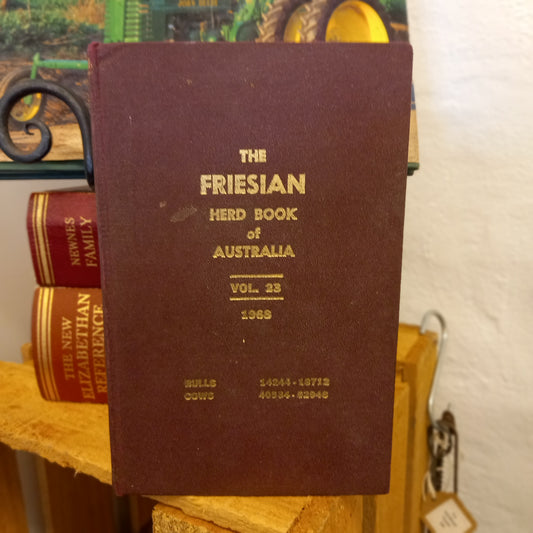 The Friesian Herd Book of Australia, Volume 23 (1968)-Tilbrook and Co