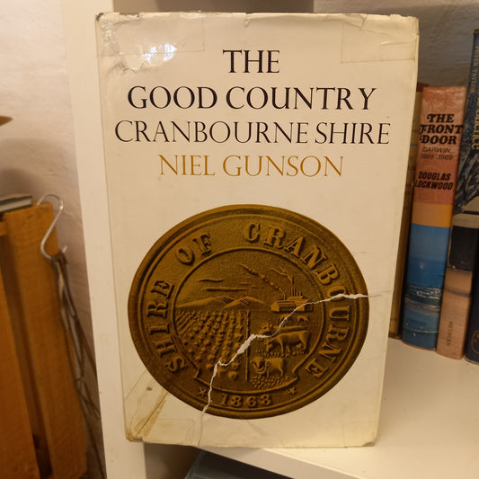 The Good Country Cranbourne Shire by Niel Gunson-Books-Tilbrook and Co