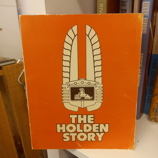 The Holden story-Book-Tilbrook and Co