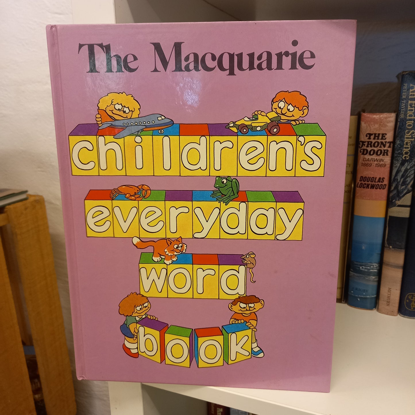 The Macquarie Children's everyday word book written by Lindsay Knight ; illustrated by Louis Silvestro-Books-Tilbrook and Co
